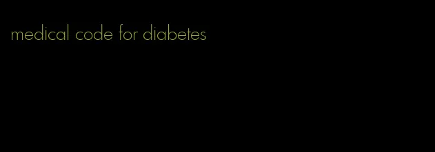 medical code for diabetes