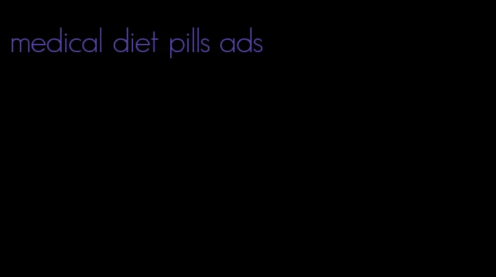 medical diet pills ads