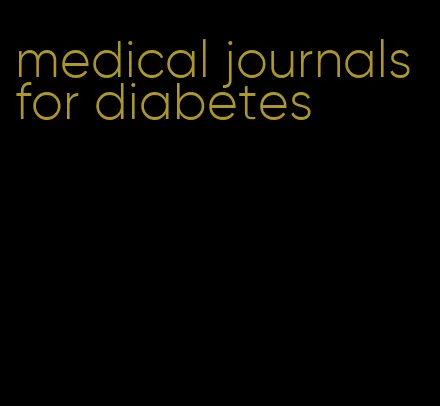 medical journals for diabetes