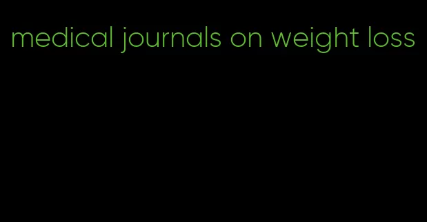 medical journals on weight loss