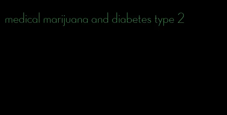 medical marijuana and diabetes type 2