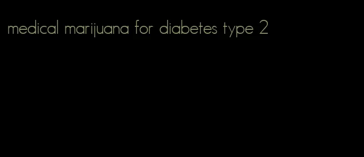 medical marijuana for diabetes type 2