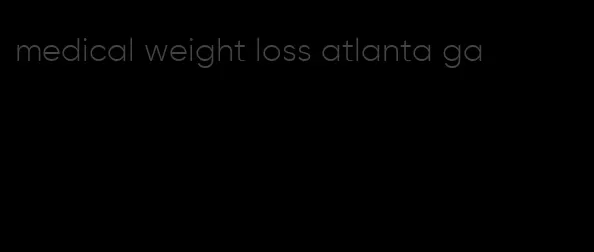 medical weight loss atlanta ga