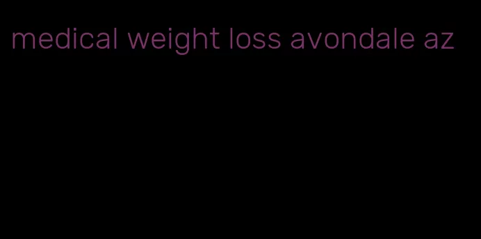 medical weight loss avondale az