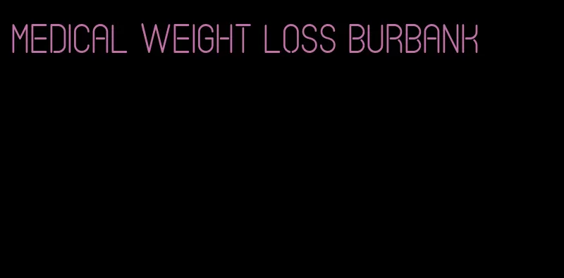 medical weight loss burbank