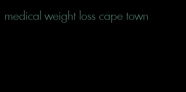 medical weight loss cape town