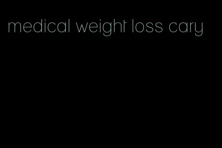 medical weight loss cary