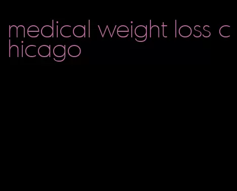 medical weight loss chicago