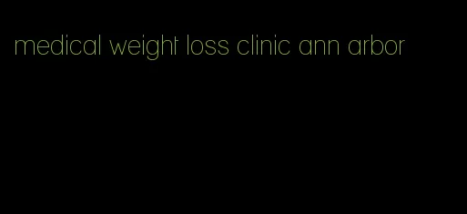 medical weight loss clinic ann arbor