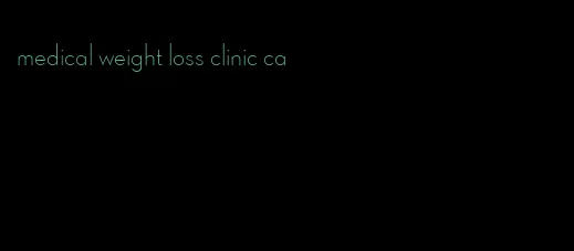 medical weight loss clinic ca