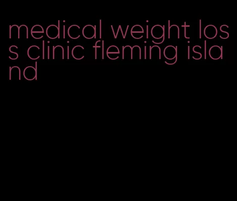 medical weight loss clinic fleming island