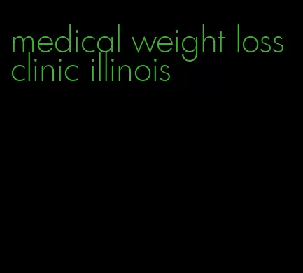 medical weight loss clinic illinois