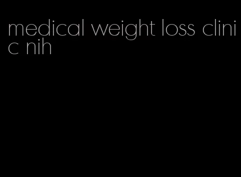 medical weight loss clinic nih