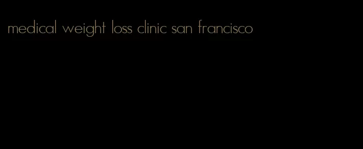 medical weight loss clinic san francisco