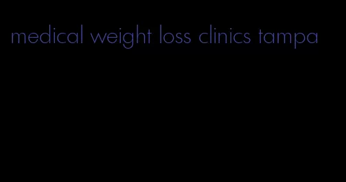 medical weight loss clinics tampa