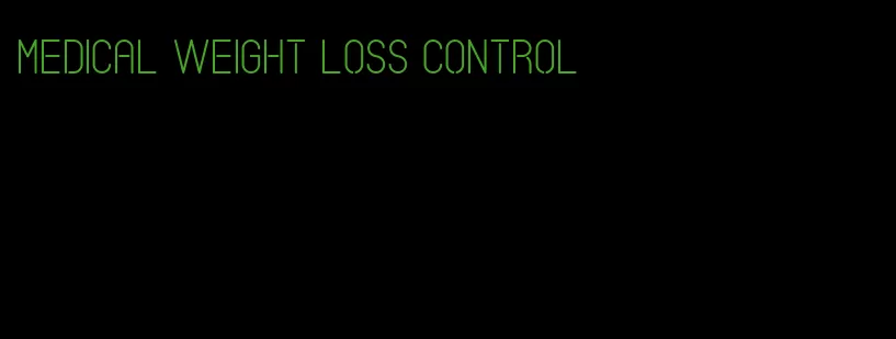 medical weight loss control