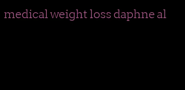 medical weight loss daphne al