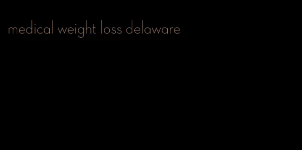 medical weight loss delaware