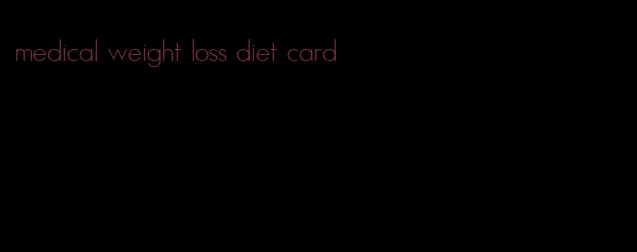 medical weight loss diet card