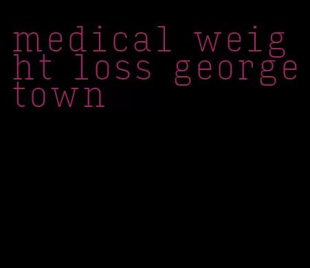 medical weight loss georgetown