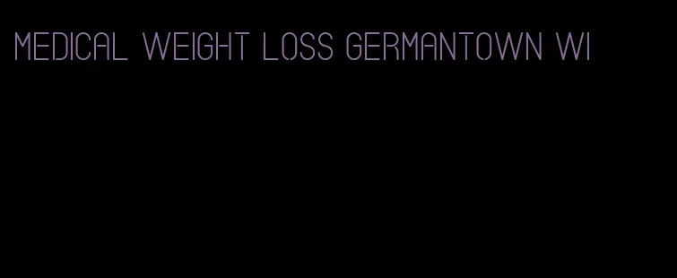 medical weight loss germantown wi