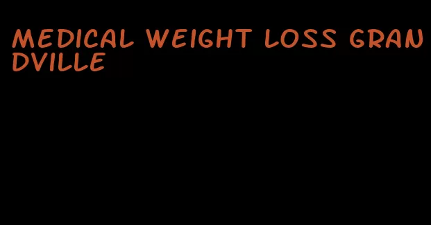 medical weight loss grandville