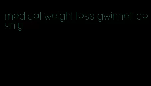 medical weight loss gwinnett county