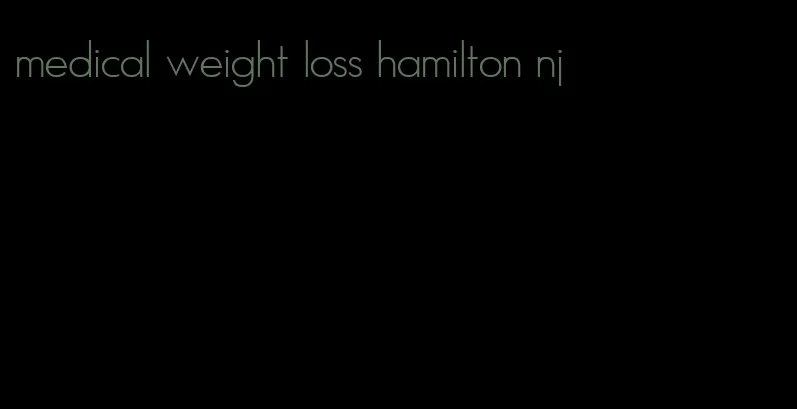 medical weight loss hamilton nj