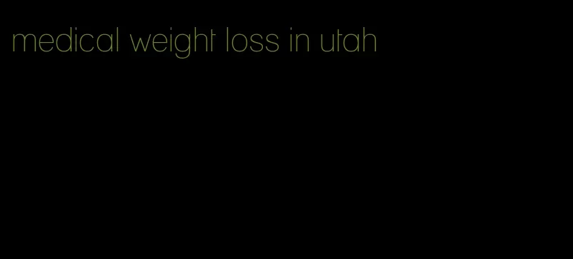 medical weight loss in utah