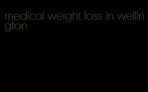 medical weight loss in wellington