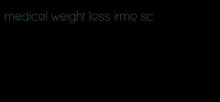 medical weight loss irmo sc