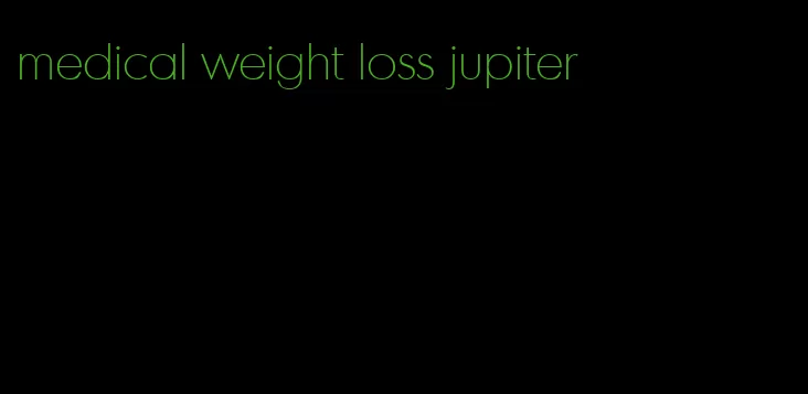 medical weight loss jupiter