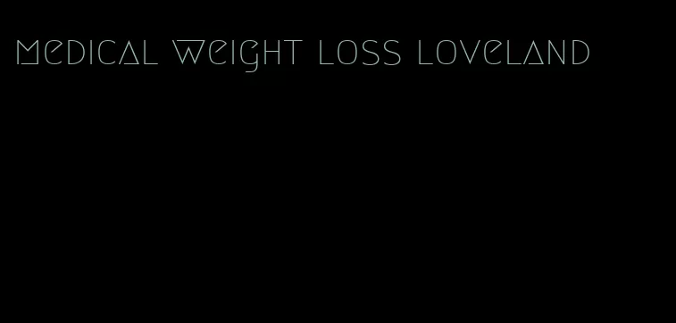 medical weight loss loveland