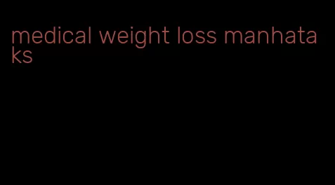 medical weight loss manhata ks