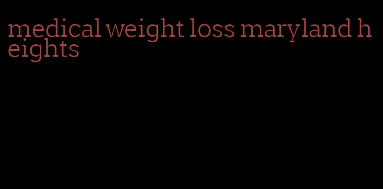 medical weight loss maryland heights