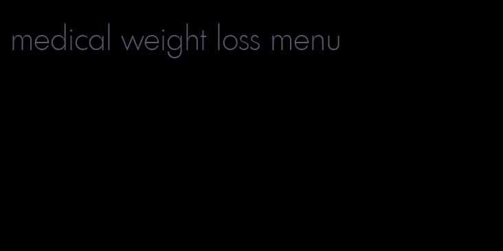 medical weight loss menu