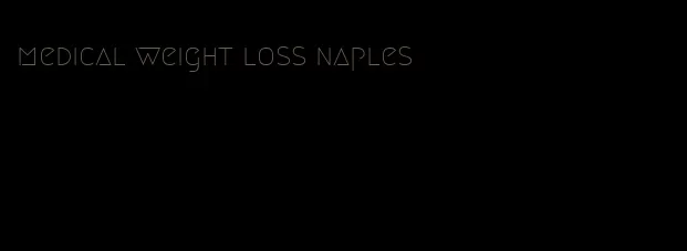 medical weight loss naples