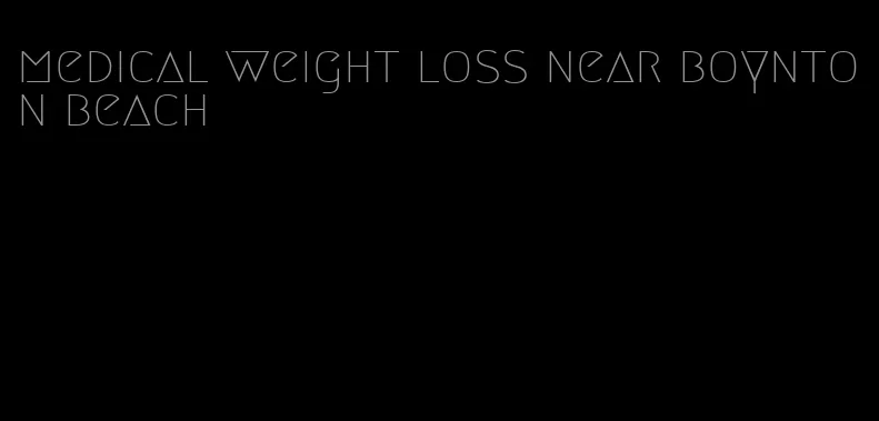 medical weight loss near boynton beach