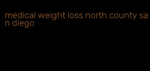 medical weight loss north county san diego