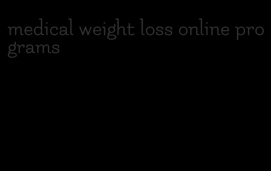 medical weight loss online programs