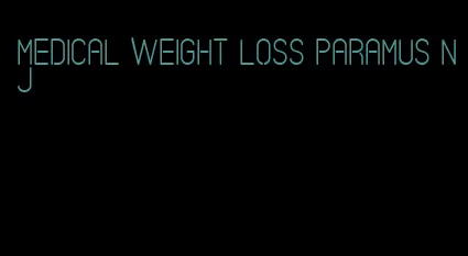 medical weight loss paramus nj