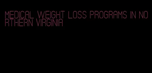 medical weight loss programs in northern virginia