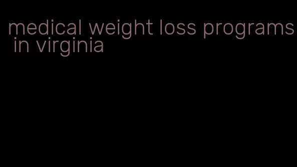 medical weight loss programs in virginia