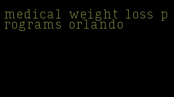 medical weight loss programs orlando