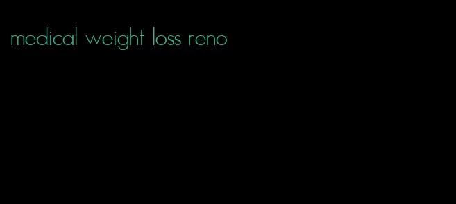 medical weight loss reno