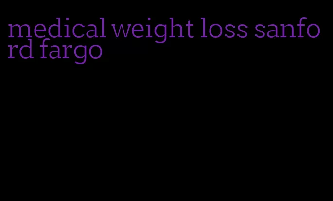 medical weight loss sanford fargo