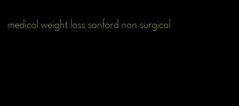 medical weight loss sanford non surgical