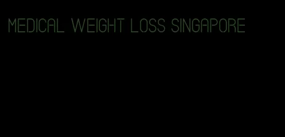 medical weight loss singapore