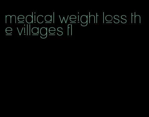 medical weight loss the villages fl