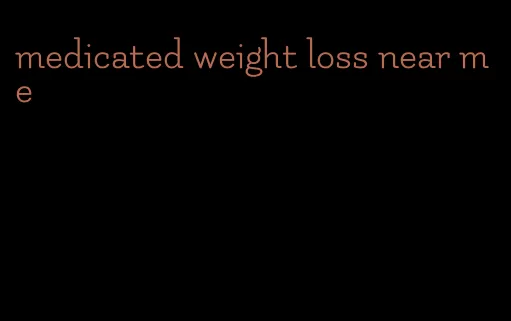 medicated weight loss near me
